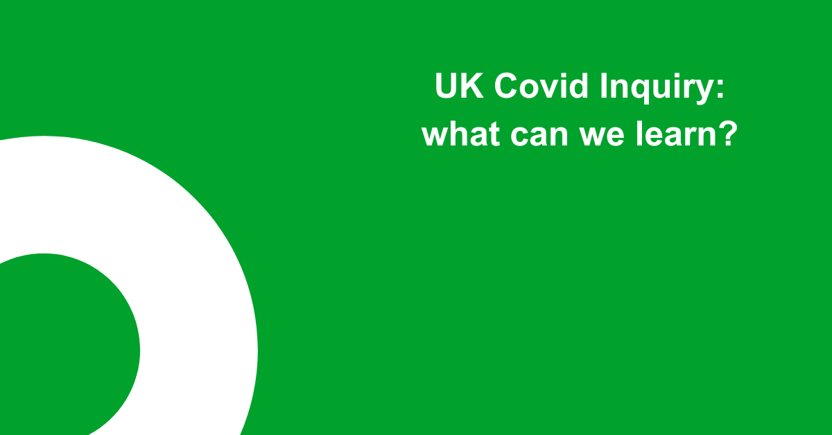 UK Covid-19 Inquiry: What can we learn?